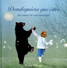 dondequiera que estes mi amor te encontrara-nancy tillman-9788496067745