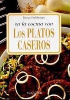 en la cocina con los platos caseros-franca feslikenian-9788496137745