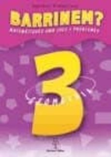 barrinem?, matematiques amb jocs i problemes, calcul, 3 educacio primaria-9788496248045