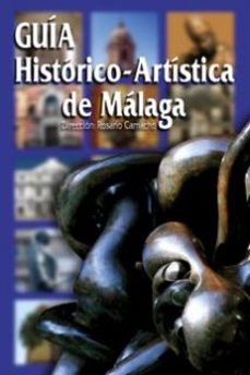 guia historico-artistica de malaga-rosario camacho-9788496435445