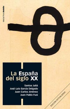 la españa del siglo xx-9788496467545