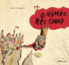 o segredo do rei curro (portugues)-9788496573345
