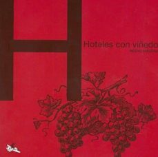 hoteles con viñedo-pedro madera-9788496693845
