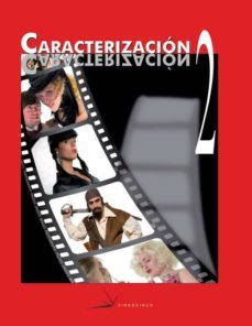 caracterizacion 2: diseño de personajes, efectos especiales en maquillaje y procesos audiovisuales y espectaculos (libro+dvd) (ciclos formativos de grado medio)-9788496699045