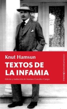 textos de la infamia: escritos polemicos entre 1932 y 1945-knut hamsun-9788496756045