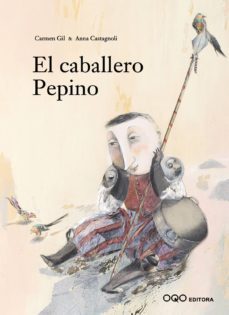 el caballero pepino-carmen gil-9788496788145