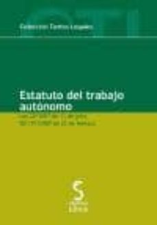 estatuto del trabajo autonomo ley 20/2007-9788496889545