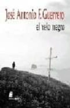 el velo negro-jose antonio fernandez guerrero-9788496910645