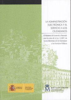 la administracion electronica y el servicio a los ciudados-9788497201445