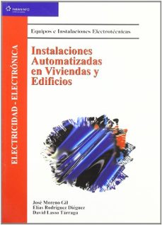 instalaciones automatizadas en viviendas y edificios (2ª ed.)-david lasso tarraga-jose moreno gil-elias rodriguez dieguez-9788497320245