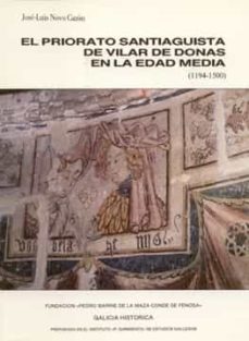 el priorato santiaguista de vilar de donas en la edad media (1194-1500) (ebook)-jose luis novo cazon-9788497521345