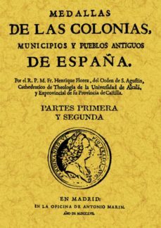 medallas de las colonias, municipios y pueblos antiguos de españa (ed. facsimil)-9788497615945