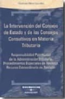 intervencion del consejo de estado y consejos consultivos en mate ria tributaria-9788497676045