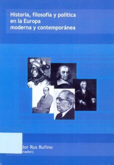 historia, filosofia y politica en la europa moderna y contemporan ea-9788497731645