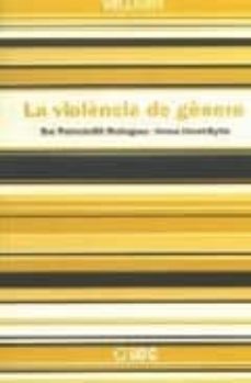 la violencia de genere (vull saber)-eva patricia gil rodriguez-9788497885645