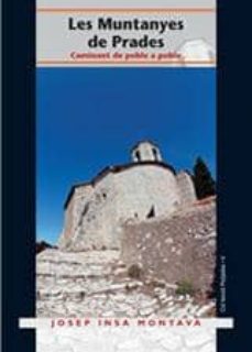 les muntanyes de prades: caminant de poble a poble-9788497911245