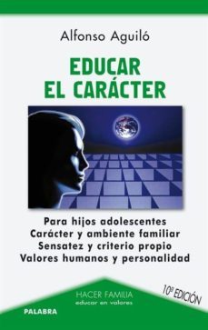 educar el caracter (9ºed.)-9788498402445