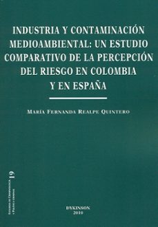 industria y contaminacion medioambiental-maria realpe quintero-9788498499445