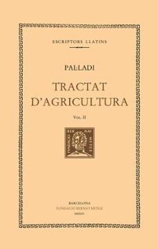 tractat d'agricultura (vol. ii)-9788498594645