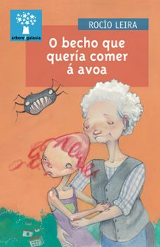 o becho que queria comer a avoa-rocio leira castro-9788498656145
