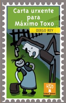 carta urxente para máximo toxo (ebook)-diego rey-9788498659245