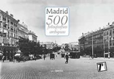 madrid 500. fotografias antiguas-9788498734645