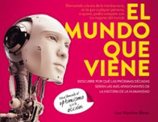 el mundo que viene-juan martinez barea-9788498753745
