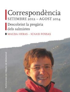 correspondencia setembre 2012 - agost 2014-magda heras fortuny-ignasi fossa i colet-9788498838145