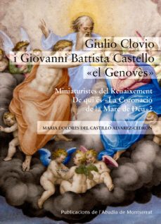 giulio clovio i giovanni battista castello el genoves-m.dolo del castillo alvarez cedron-9788498839845
