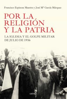por la religión y la patria (ebook)-francisco espinosa maestre-jose maria garcia marquez-9788498927245