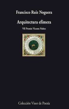 arquitectura efimera-francisco ruiz noguera-9788498950045