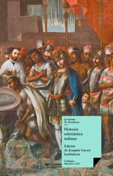historia eclesiastica indiana (ebook)-jeronimo de mendieta-9788498978445