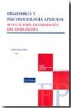 ergonomia y psicosociologia aplicada: manual para la formacion de l especialista (13ª ed.)-9788498980745