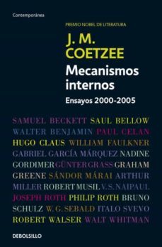 mecanismos internos (ensayos 2000-2005)-j.m. coetzee-9788499085845
