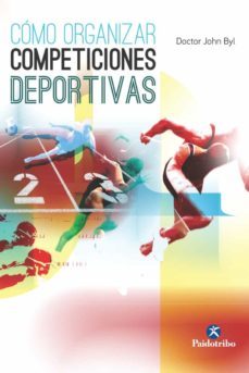 como organizar competiciones deportivas-john byl-9788499105345