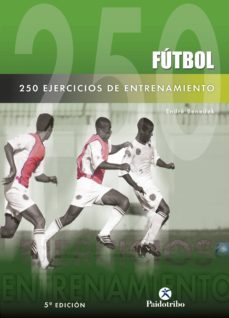 doscientos 50 ejercicios de entrenamiento (futbol) (ebook)-endre benedek-9788499108445