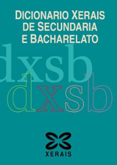 dicionario xerais de secundaria e bacharelato-9788499147345