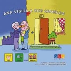 ana visita a sus abuelos: incluye 81 fichas visuales de trabajo-ainara calvo llorente-9788499154145