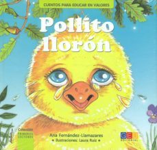 pollito lloron-ana fernandez llamazares-9788499156545