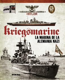 kriegsmarine. la marina de la alemania nazi-juan vazquez garcia-9788499282145