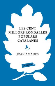 les cent millors rondalles populars catalanes-joan amades-9788499300245