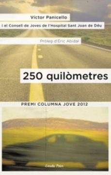 250 quilometres (premi columna jove 2012)-9788499327945