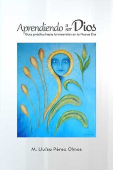 aprendiendo a ser dios (ebook)-maria luisa perez olmos-9788499442945
