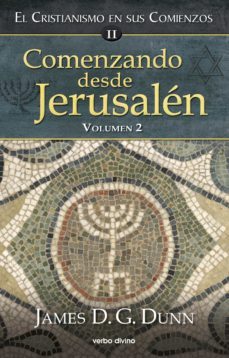 comenzando desde jerusalén - 2 (ebook)-james d.g. dunn-9788499457345