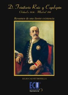 don trinitario ruiz y capdepon (ebook)-julio calvet botella-9788499485645