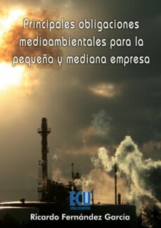 principales obligaciones medioambientales para la pequeña y mediana empresa (ebook)-9788499489445