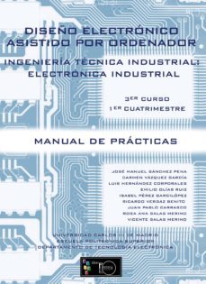 diseño electronico asistido por ordenador ingenieria tecnica en electronica industrial (ebook)-9788499490045