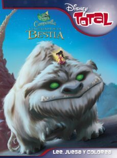 campanilla y la leyenda de la bestia. disney total-9788499516745