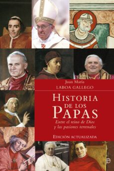 historia de los papas (ed. revisada)-juan maria laboa gallego-9788499708645