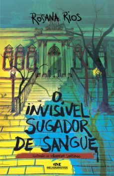 o invisivel sugador de sangue (ebook)-rosana rios-9788506077245